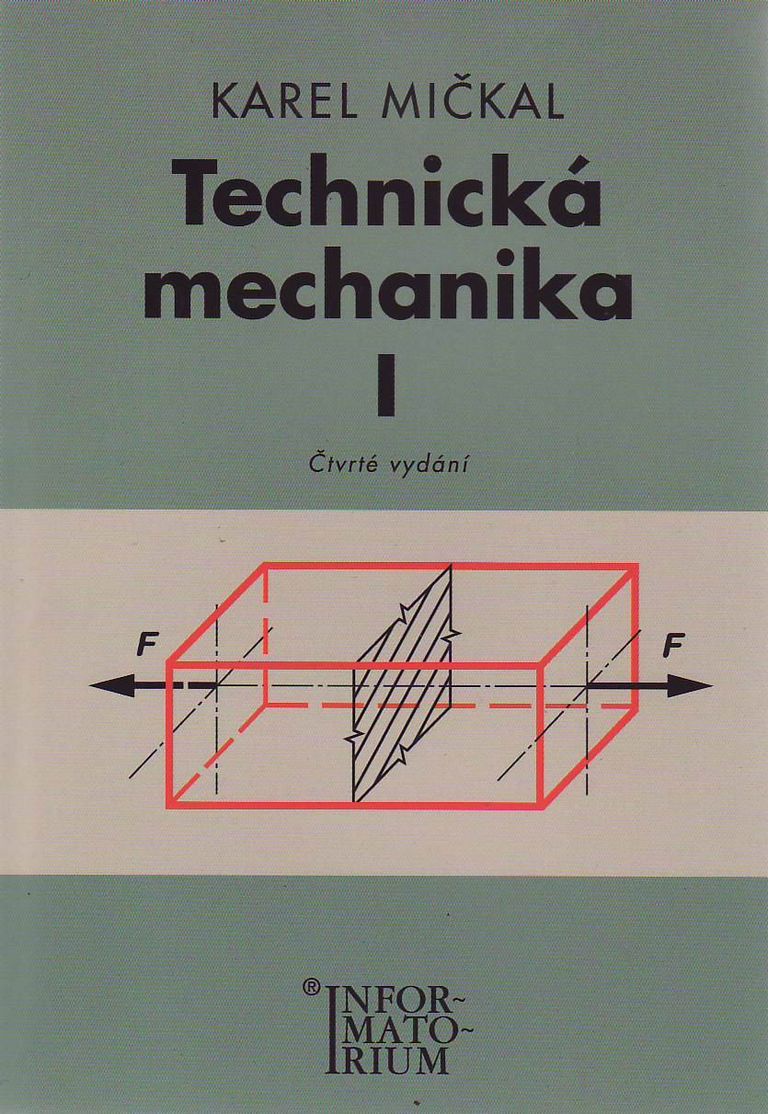 Technická mechanika I