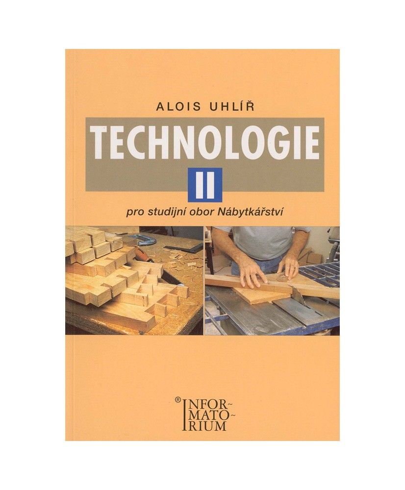 Technologie II pro studijní obor Nábytkářství