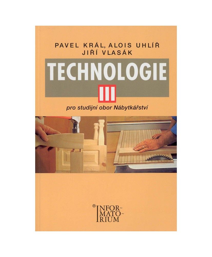 Technologie III pro studijní obor Nábytkářství