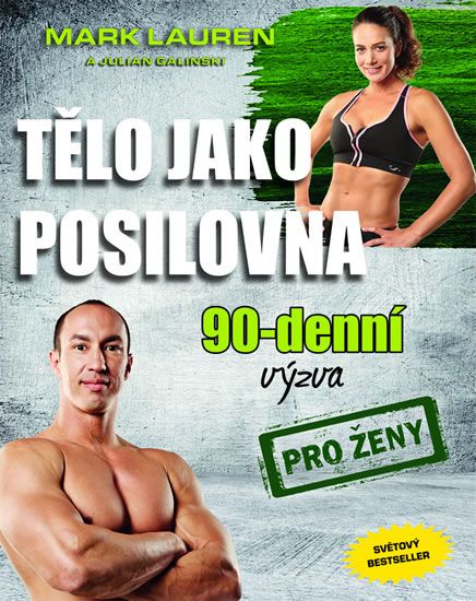 Obrázek produktu: Tělo jako posilovna - 90denní výzva pro ženy