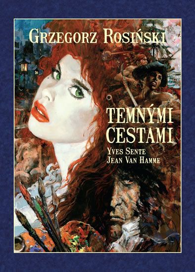 Temnými cestami - Grzegorz Rosinski