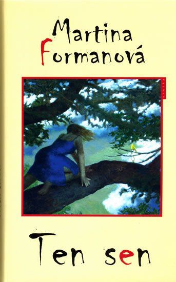 Ten sen - Martina Formanová