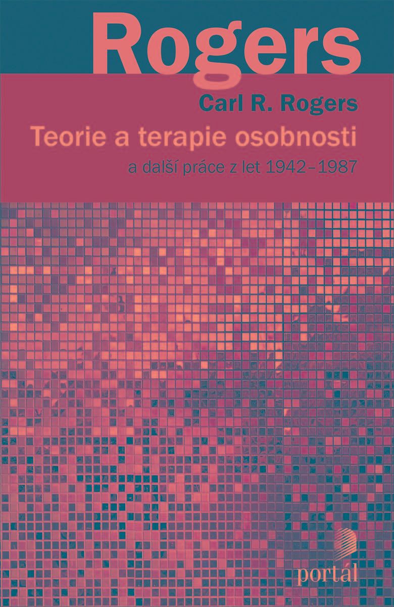 Teorie a terapie osobnosti a další práce z let 1942–1987