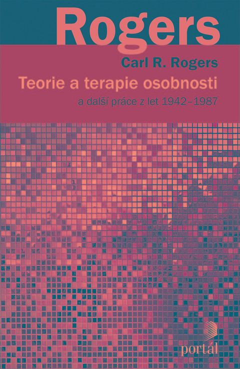 Obrázek produktu: Teorie a terapie osobnosti a další práce z let 1942–1987