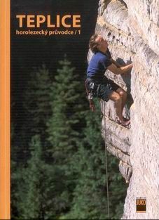 Levně Teplické skály -1- horolezecký průvodce