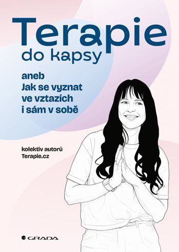 Terapie do kapsy aneb Jak se vyznat ve vztazích i sám v sobě