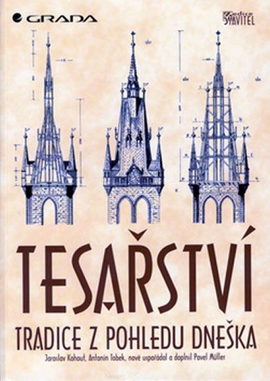 Obrázek produktu: Tesařství - Tradice z pohledu dneška