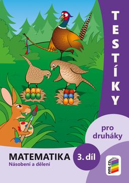 Obrázek produktu: Testíky pro druháky – matematika, 3. díl (barevný pracovní sešit)