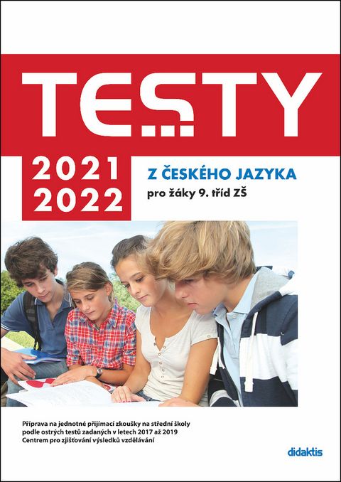 Obrázek produktu: Testy 2021-2022 z českého jazyka pro žáky 9. tříd ZŠ
