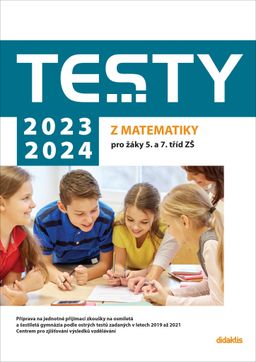 Obrázek produktu: Testy z matematiky pro žáky 5. a 7. tříd ZŠ