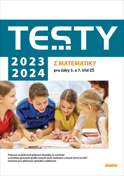 Obrázek produktu: Testy z matematiky pro žáky 5. a 7. tříd ZŠ