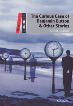 Obrázek produktu: The Curios Case of Benjamin Button &  Other Stories Second Edition, Level 3