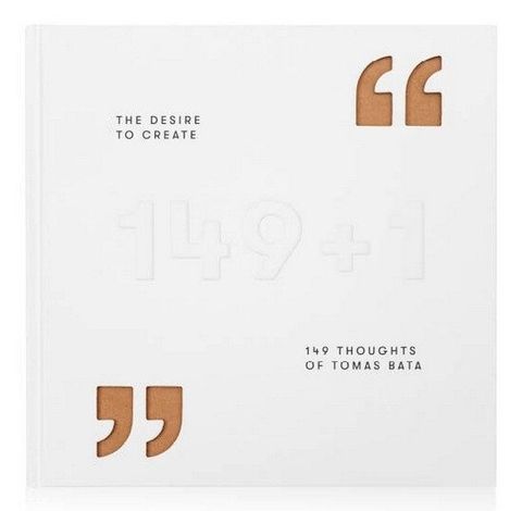 Obrázek produktu: The Desire to Create - 149 Thoughts of Tomas Bata