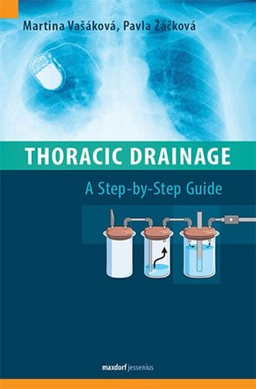 Obrázek produktu: Thoracic Drainage / A Step-by-Step Guide
