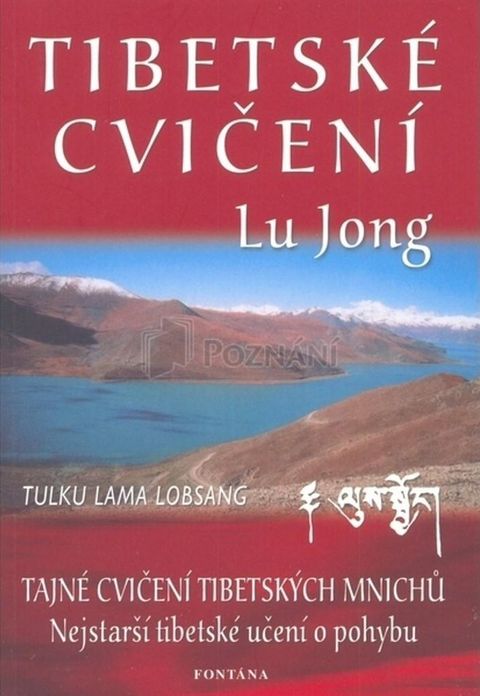 Obrázek produktu: Tibetské cvičení Lu Jong - Tajné cvičení tibetských mnichů