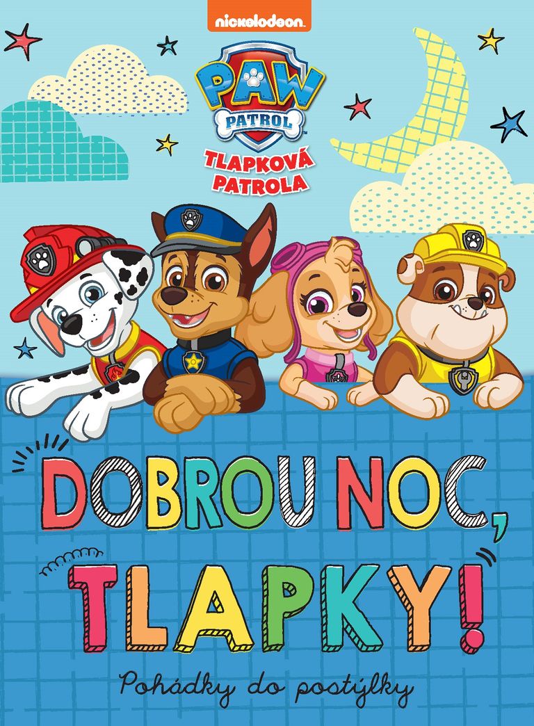 Tlapková patrola - Dobrou noc, tlapky! EGMONT