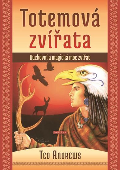 Obrázek produktu: Totemová zvířata - Duchovní a magická moc zvířat