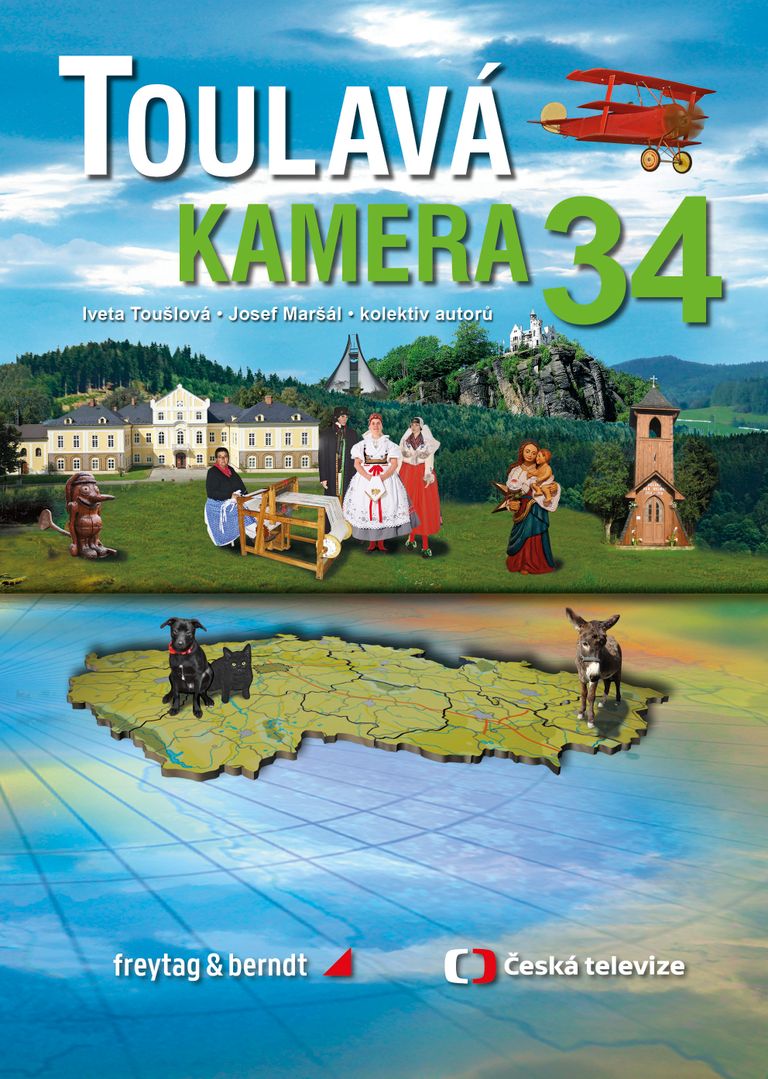 Toulavá kamera 34 - Josef Maršál, Iveta Toušlová, kol.