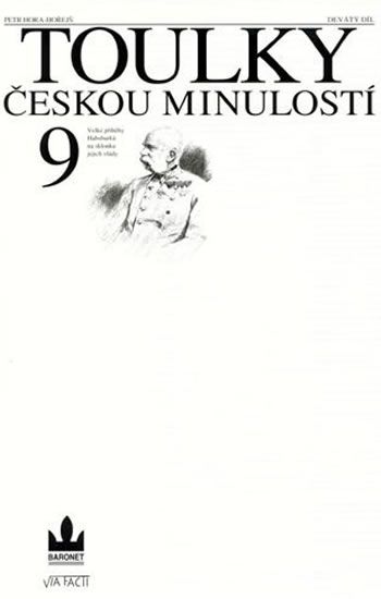 Toulky českou minulostí 9. - Petr Hora-Hořejš