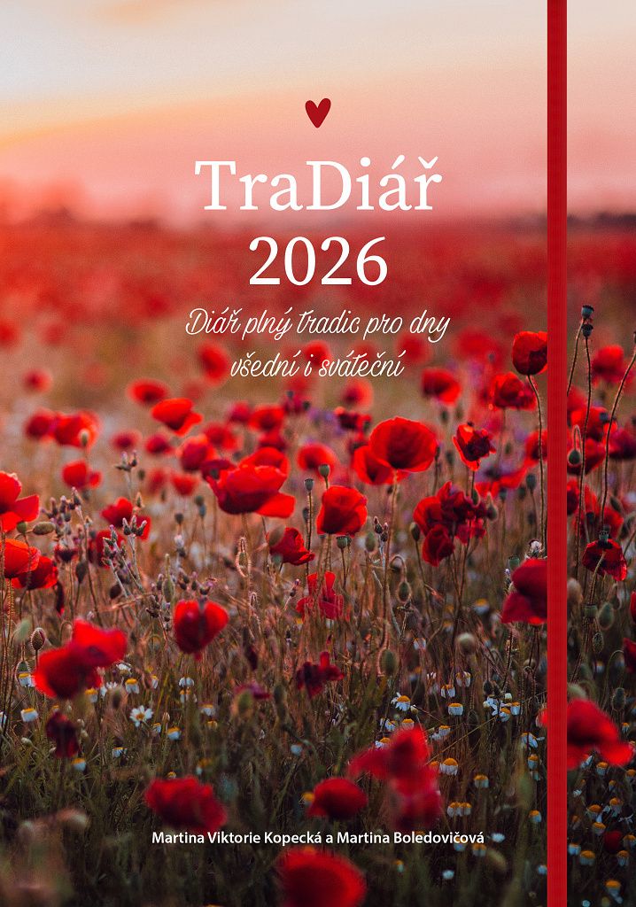 TraDiář 2026 - Diář plný tradic pro dny všední i sváteční