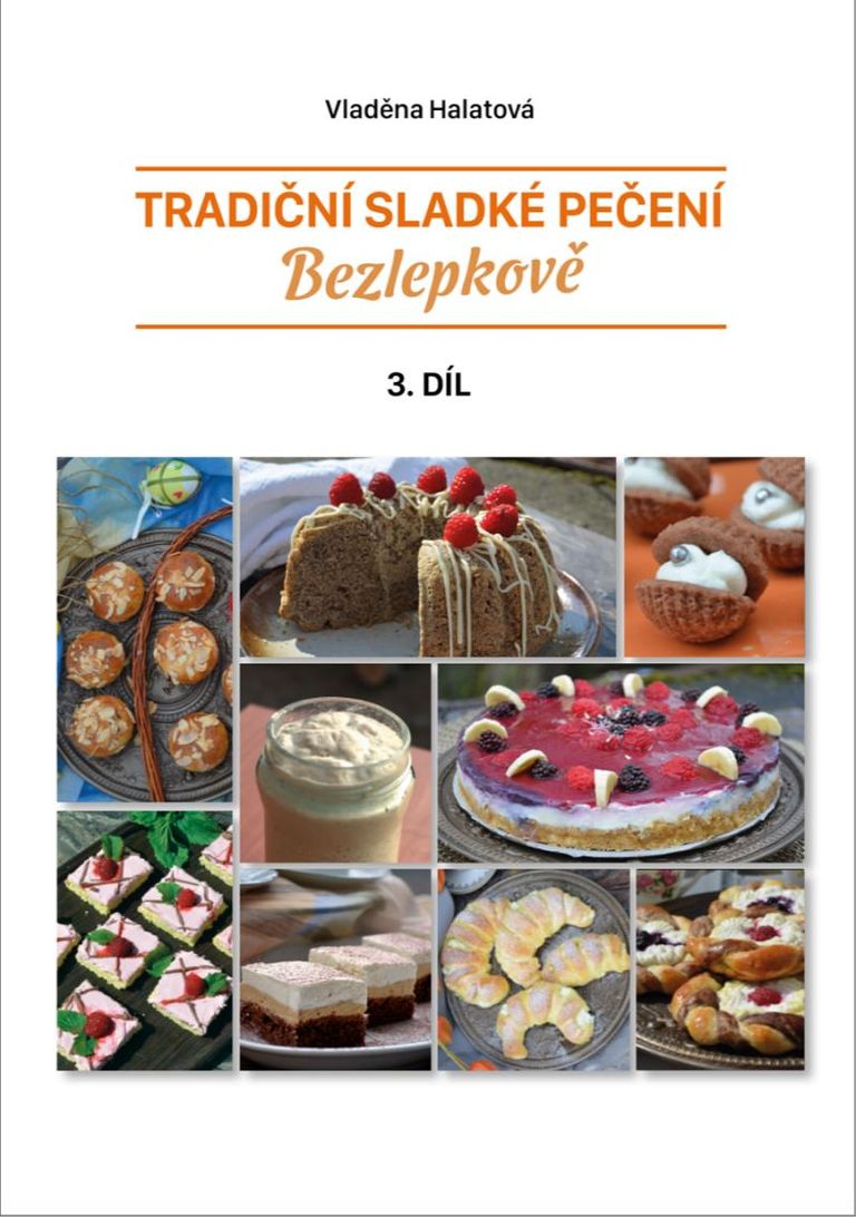 Levně Tradiční sladké pečení bezlepkově 3. díl