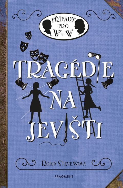 Obrázek produktu: Tragédie na jevišti - Případy pro W + W