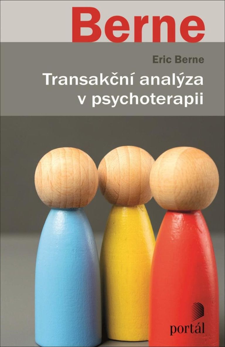 Transakční analýza v psychoterapii - Eric Berne