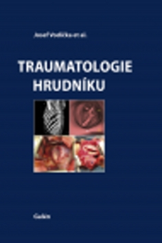 Traumatologie hrudníku - Josef Vodička, kol.