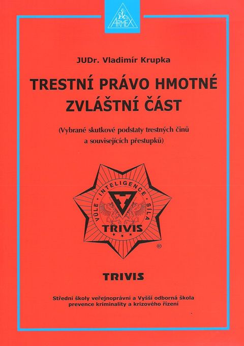 Obrázek produktu: Trestní právo hmotné zvláštní část