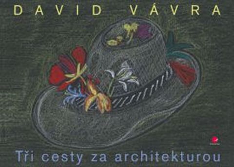 Obrázek produktu: Tři cesty za architekturou