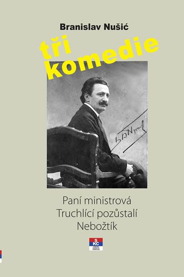 Obrázek produktu: Tři komedie - Paní ministrová, Truchlící pozůstali, Nebožtík