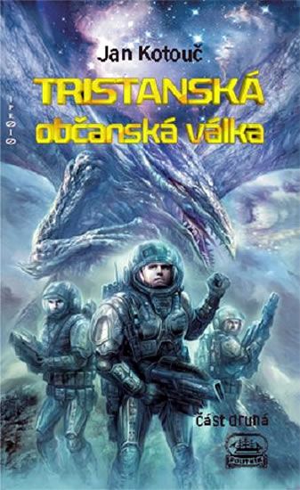 Tristanská občanská válka II - Jan Kotouč