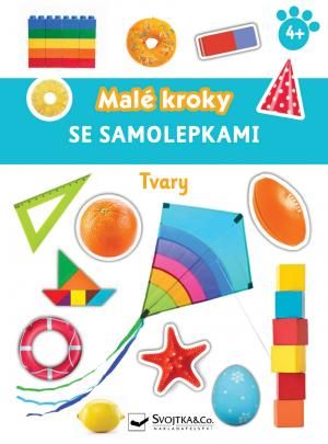 Obrázek produktu: Tvary - Malé kroky se samolepkami 4+