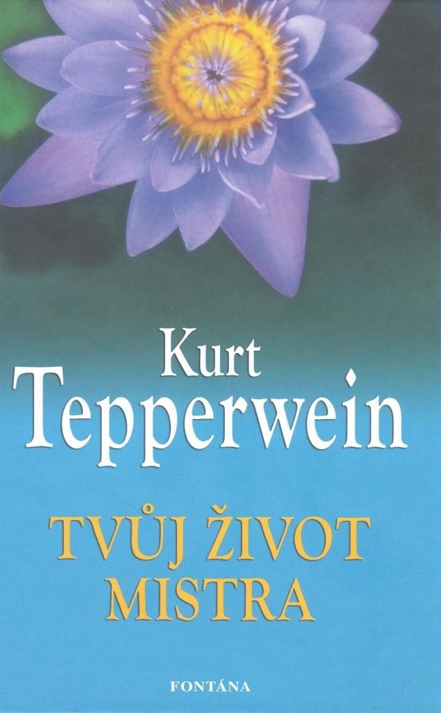 Levně Tvůj život mistra