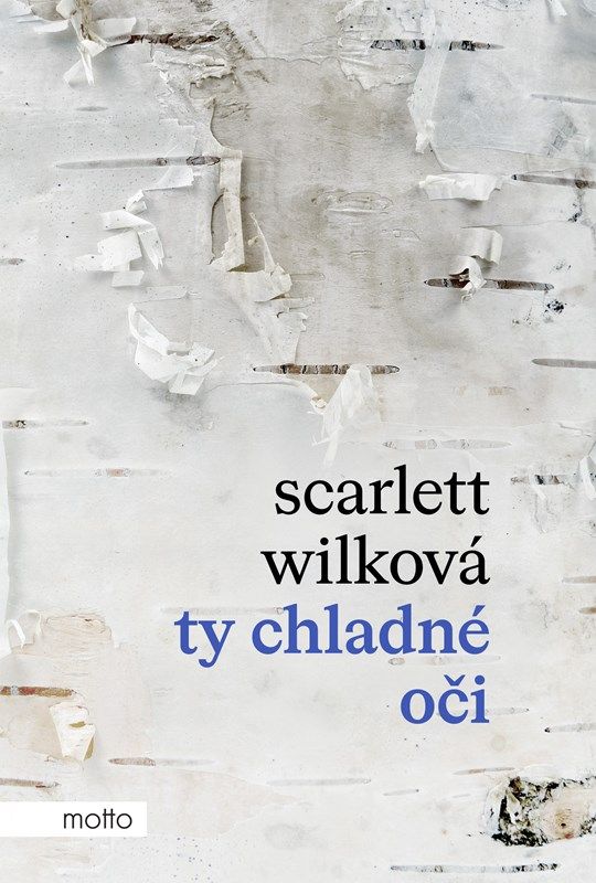 Ty chladné oči - Scarlett Wilková