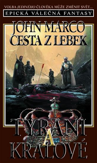 Levně Tyrani a králové 5 - Cesta z lebek