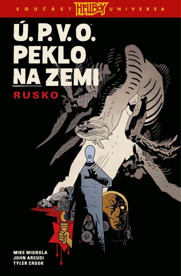 Ú.P.V.O. Peklo na zemi 3: Rusko - Mike Mignola, John Arcudi