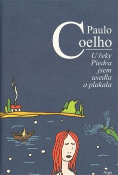 Obrázek produktu: U řeky Piedra jsem usedla a plakala
