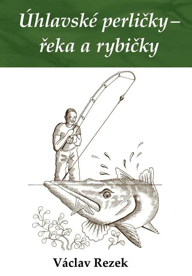 Levně Úhlavské perličky - řeka a rybičky