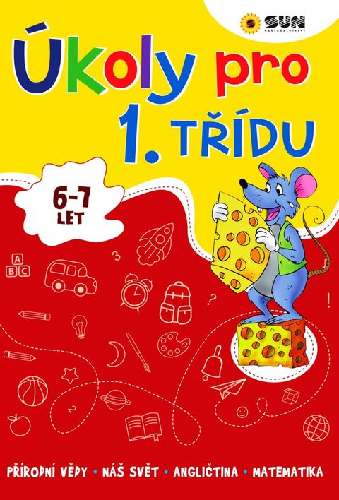 Obrázek produktu: Úkoly pro 1.třídu (6 - 7 let)