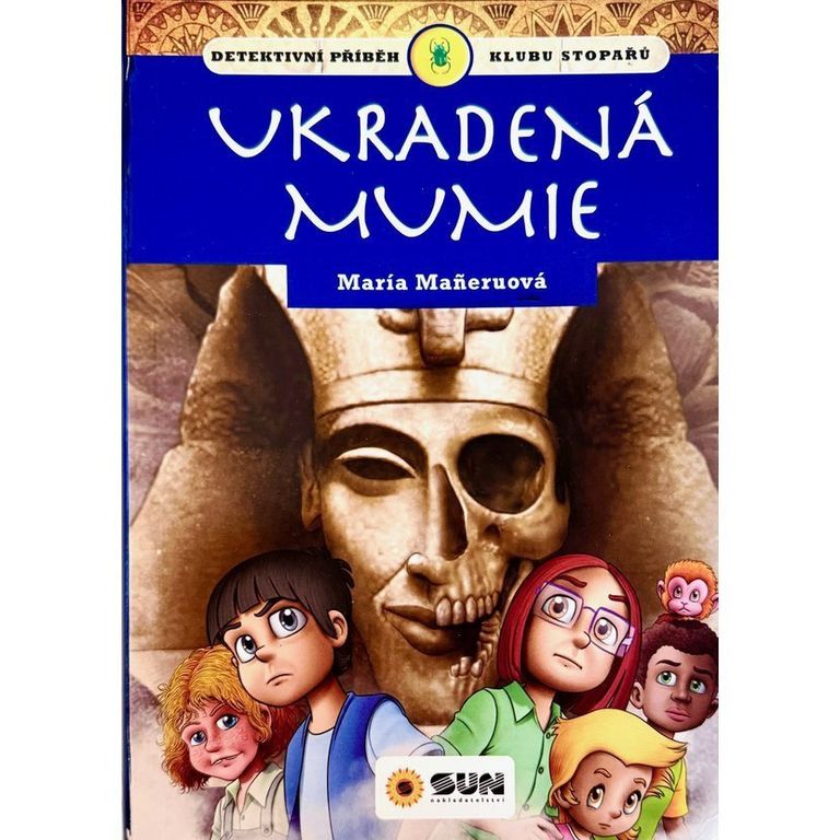 Levně Ukradená mumie - klub stopařů