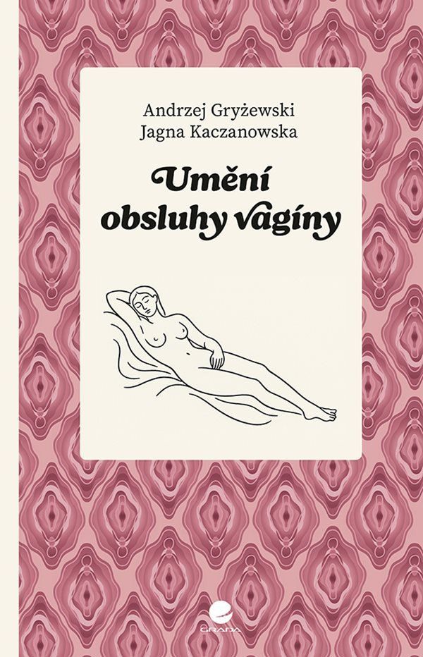 Umění obsluhy vagíny