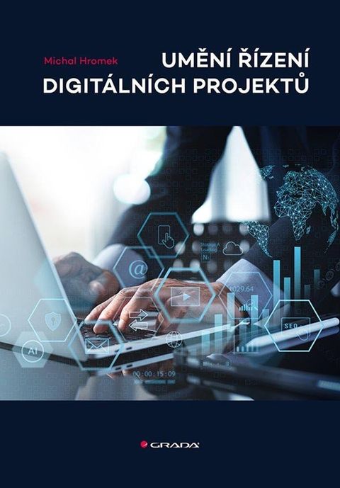 Obrázek produktu: Umění řízení digitálních projektů