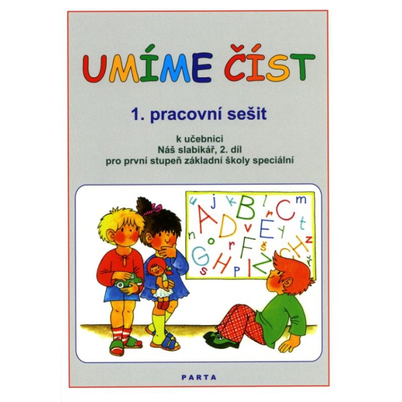 Umíme číst - pracovní sešit 1. díl k učebnici Náš slabikář 2 pro první stupeň základní školy speciál