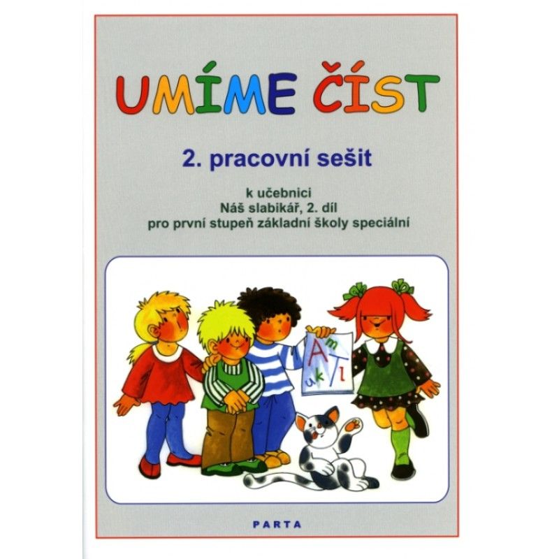 Umíme číst - pracovní sešit 2. díl k učebnici Náš slabikář 2 pro první stupeň základní školy speciál