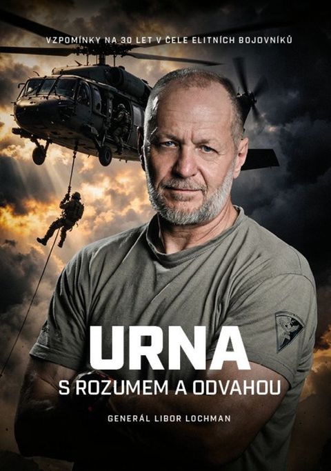 Obrázek produktu: URNA S rozumem a odvahou - Vzpomínky na 30 let v čele elitních bojovníků