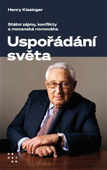 Uspořádání světa - Henry Kissinger