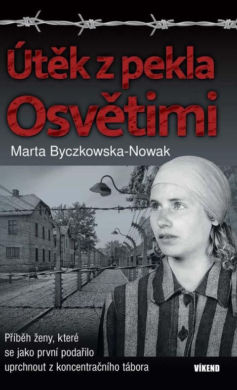 Obrázek produktu: Útěk z pekla Osvětimi
