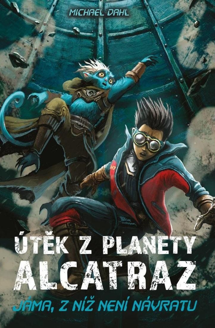 Levně Útěk z planety Alcatraz: Jáma, z níž není návratu + Zajatci Jedového moře