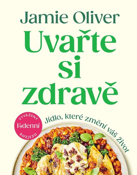 Obrázek produktu: Uvařte si zdravě - Jídlo, které změní váš život
